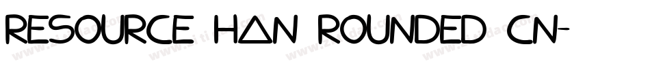 Resource Han Rounded CN字体转换